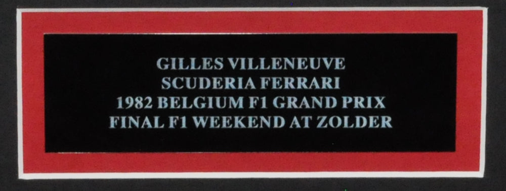 Gilles Villeneuve Signed Ferrari final race weekend at the 1982 Zolder F1 Grand Prix Montage Frame